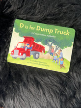 Load image into Gallery viewer, D is for Dump Truck - BB
